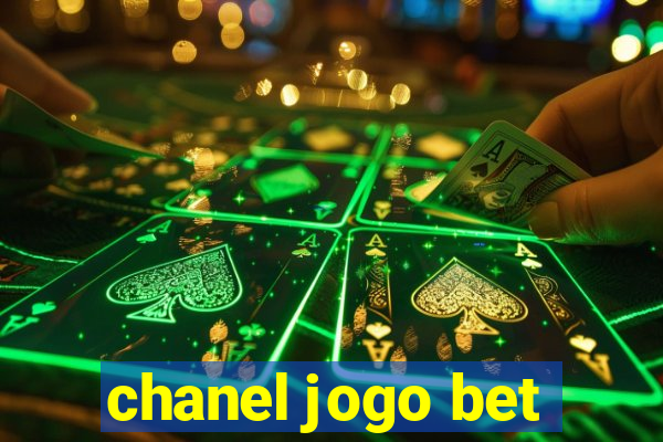 chanel jogo bet